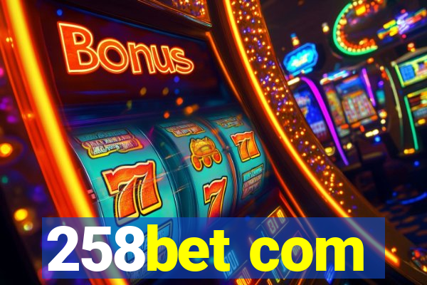 258bet com